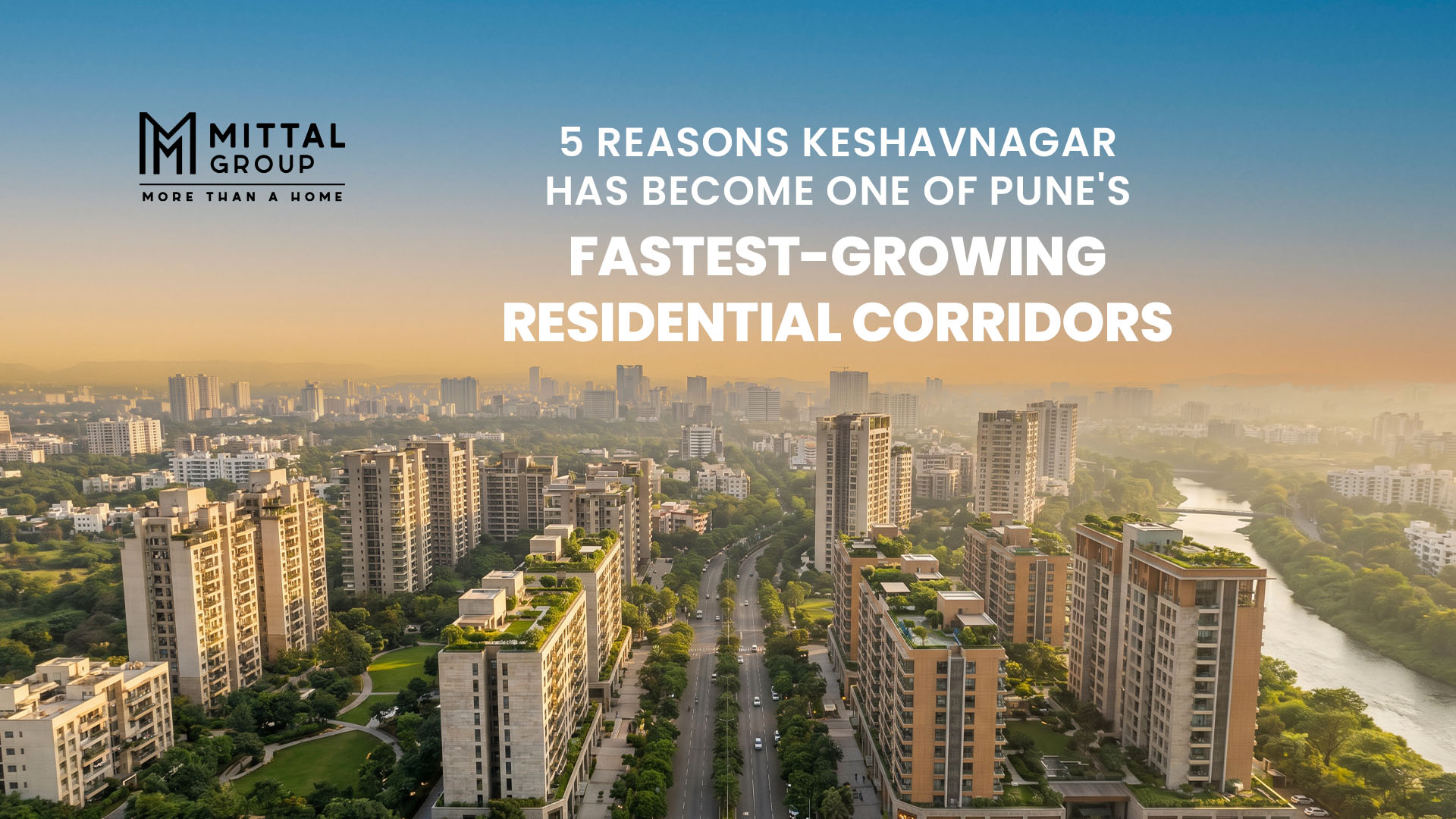 5 Reasons Keshavnagar Has Become One of Pune's Fastest-Growing Residential Corridors